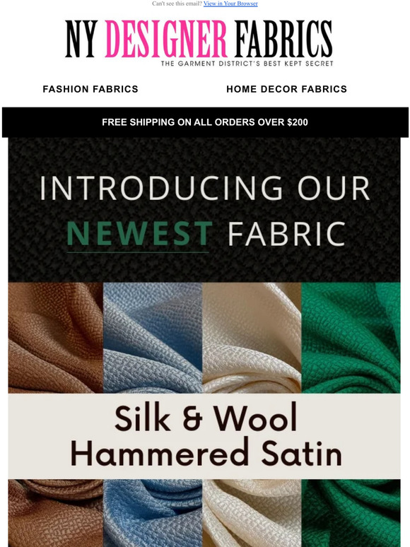 NY Designer Fabrics Introducing Our New Silk & Wool Hammered Satin