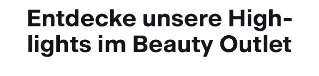 Entdecke unsere Highlights im Beauty-Outlet