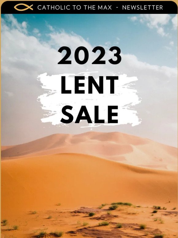 Our 2023 Lent Sale is HERE!