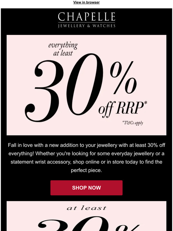 At least 30% off all Jewellery and Watches ⌚💍