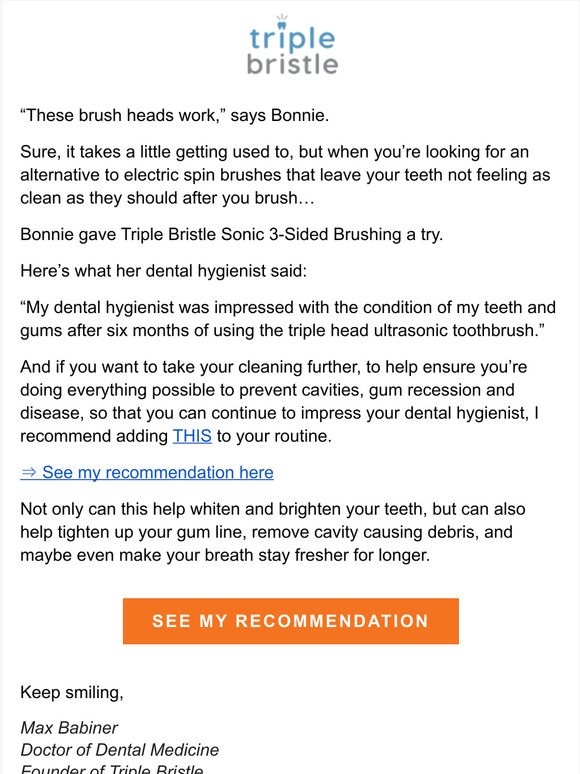 “My dental hygienist was impressed”