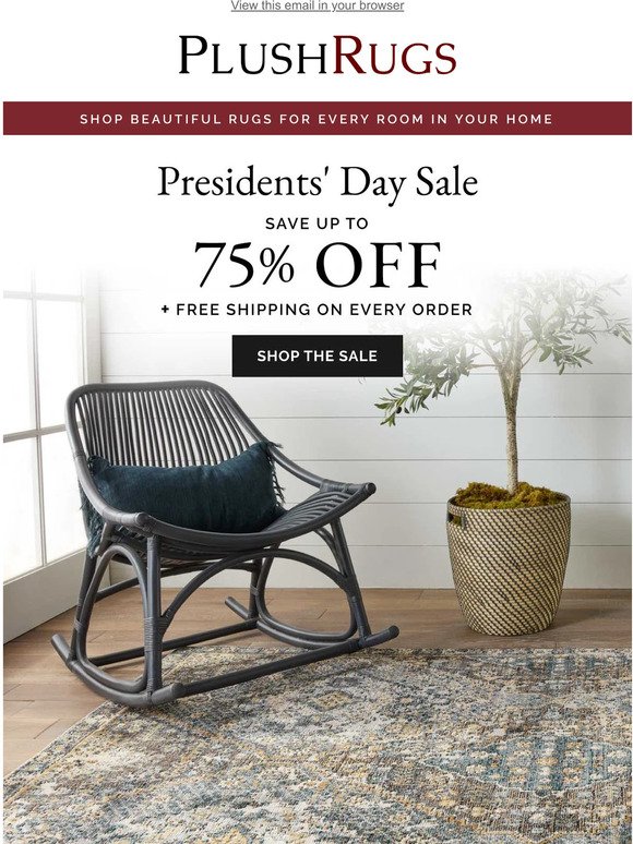 Presidents' Day Savings start NOW!