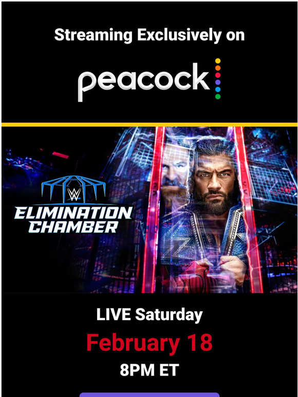 WWE Shop Watch WWE Elimination Chamber LIVE on Peacock tomorrow! Milled