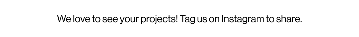 Tag us on Instagram
