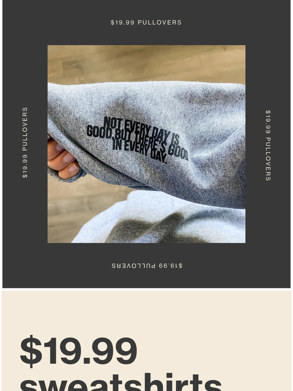 😱$19.99 SWEATSHIRTS END TONIGHT