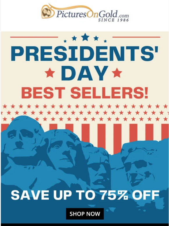👀 Hey, What Are People Buying This Presidents' Day?