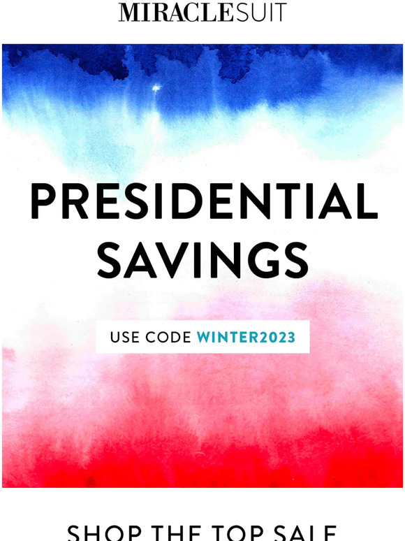 A Must See! Presidents' Day Sale savings are here!