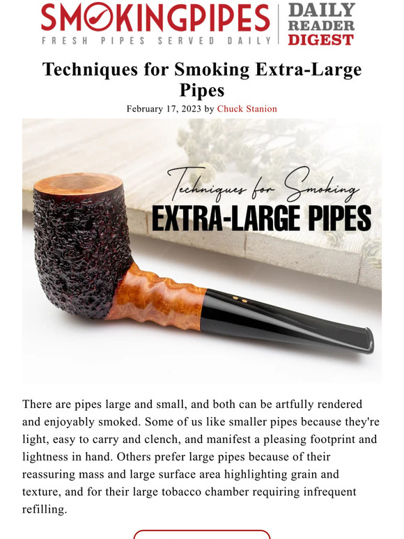 Techniques for Smoking ExtraLarge Pipes Daily
