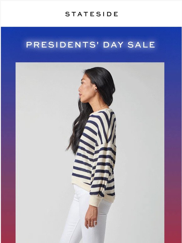 Presidents' Day is a SALE day