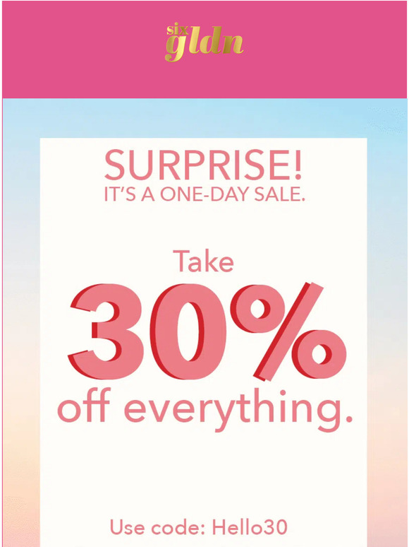 Surprise: 30% OFF