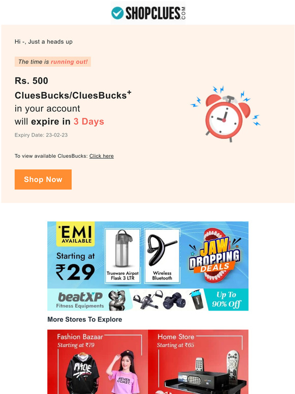 CluesBucks/CluesBucks+ worth Rs 500 are about to Expire!