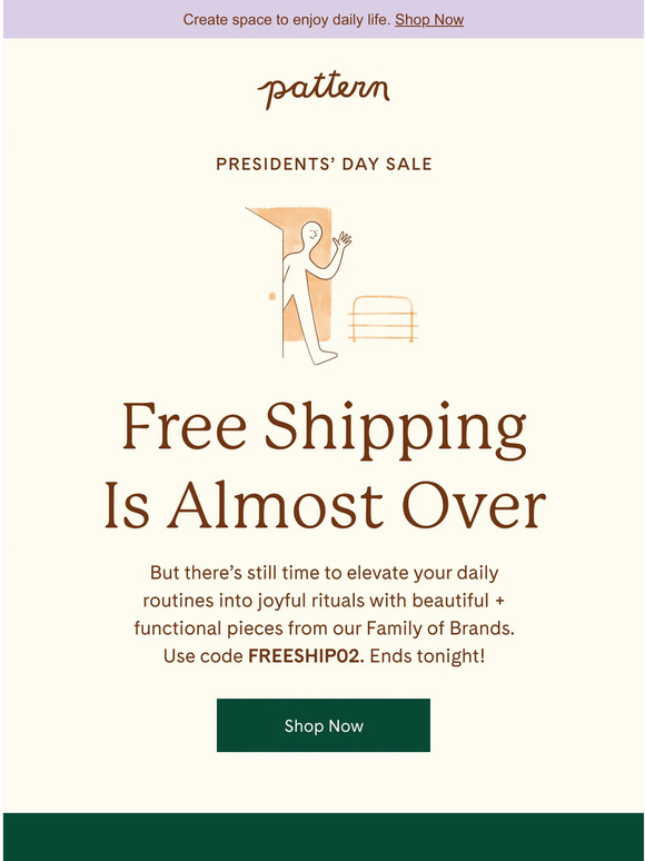 Our Presidents' Day Sale ends tonight