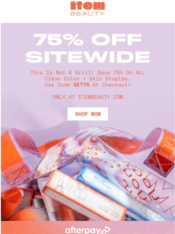 Everything is 75% off *right now* 🧡