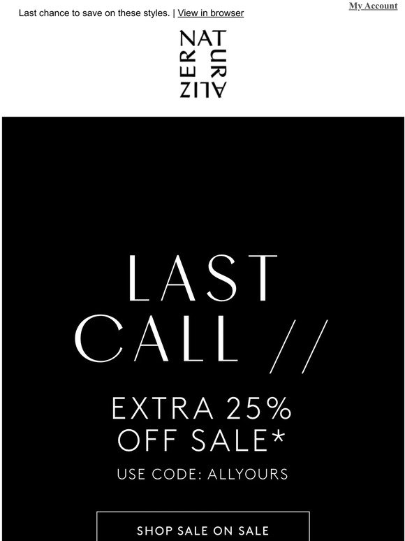 FINAL hours! Extra 25% off