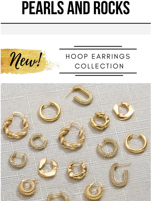 🌟NEW! HOOP EARRINGS COLLECTION + 20% STOREWIDE