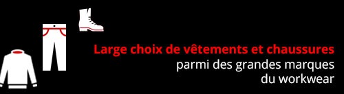 Large choix de vêtements de travail et EPI