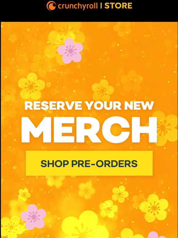 New Pre-Orders  Crunchyroll Store