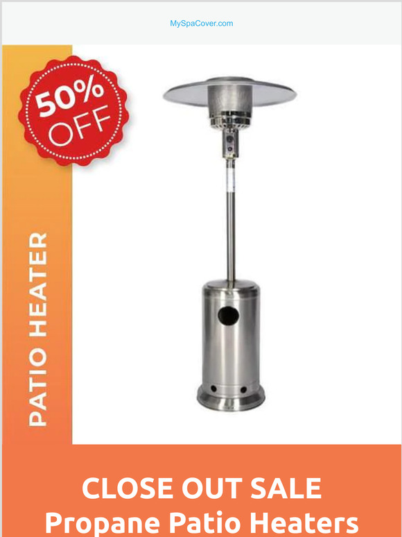 Close Out Sale! Propane Patio Heater Now Just $119! Get 50% Off The MSC Propane Patio Heater, Normally $238 For Only $119 Until All Are Sold!