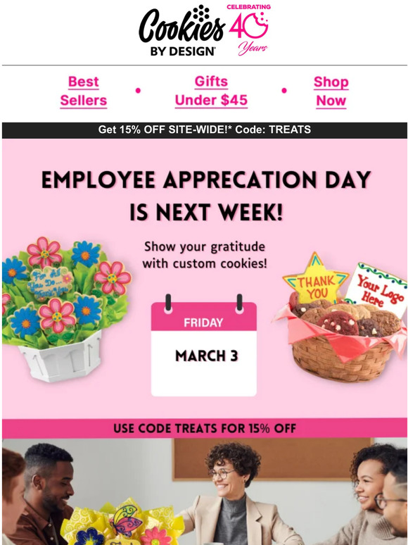 Cookies by Design Employee Appreciation Day is next week! 📅 Milled