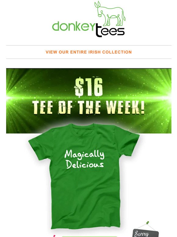 💚 $16 (Irish) Tee Of The Week -  ☘️  Magically Delicious