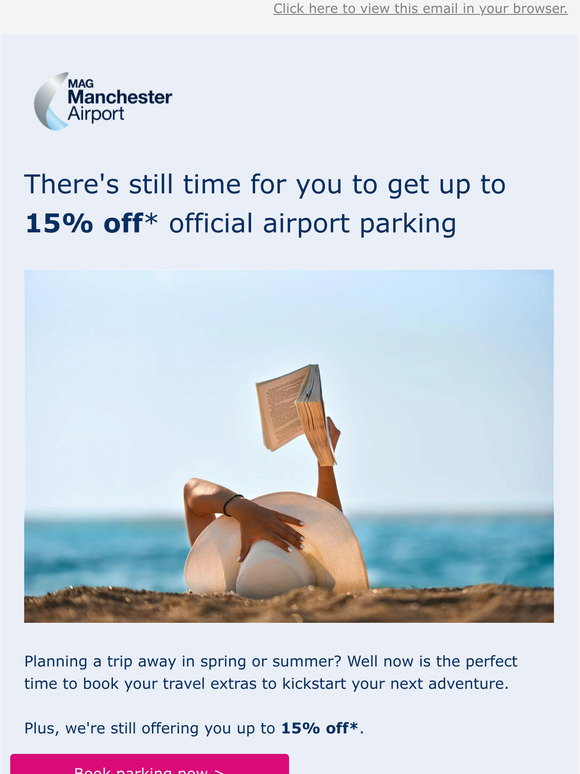 Hurry, there's still time to save up to 15%* for your next trip