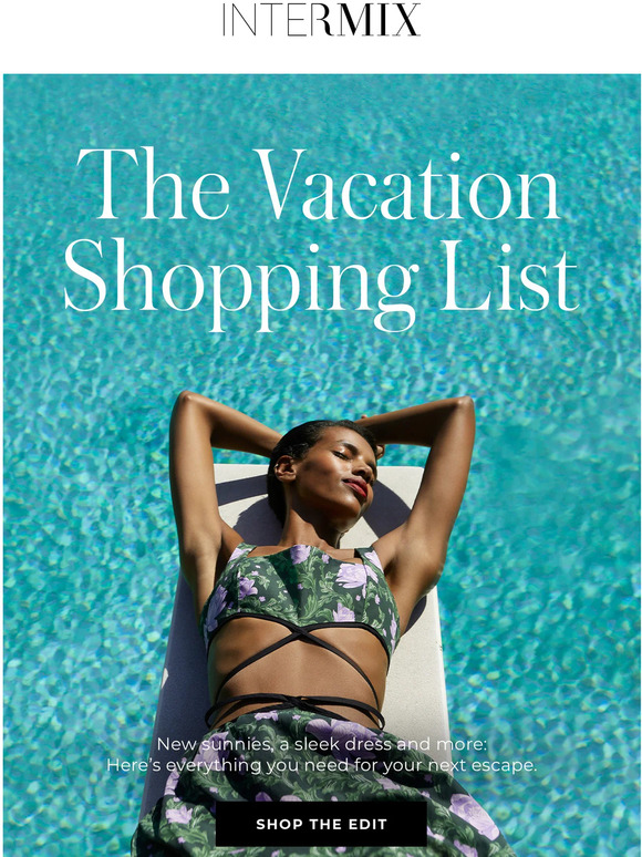 Intermix Your Vacation Shopping List Milled