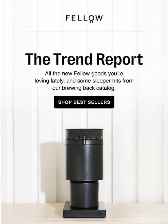Fellow Products The Trend Report 📈 Milled