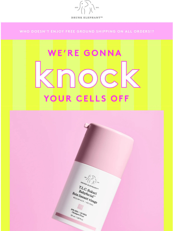 Drunk Elephant Skincare You better watch out Milled