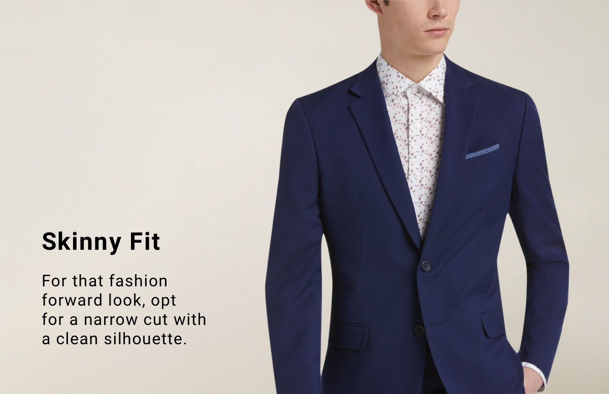 Skinny Fit