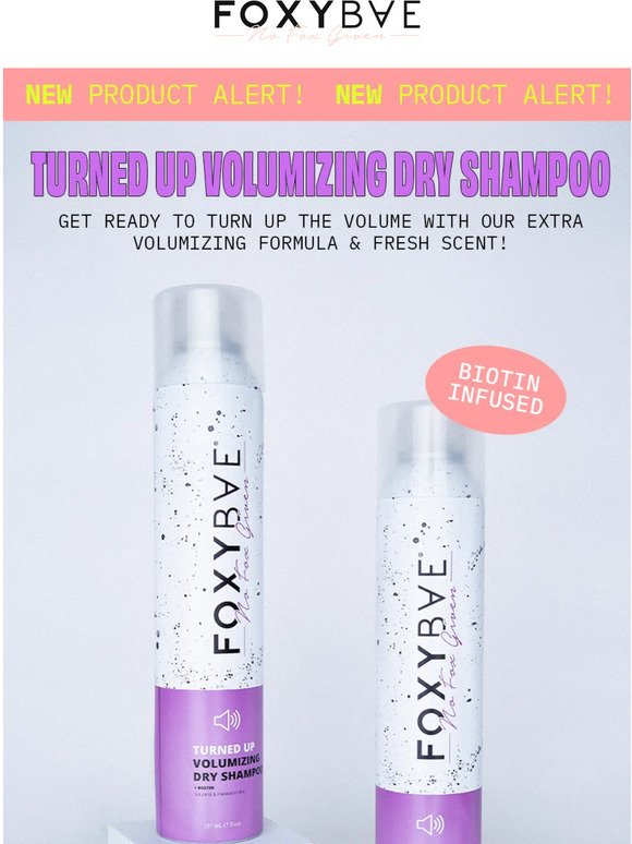 FoxyBae: 🔉Turn up the volume: Introducing our new dry shampoo | Milled