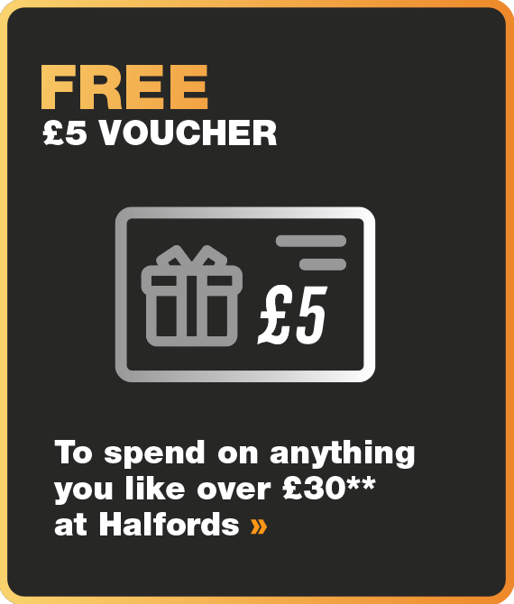 FREE £5 voucher Spend on anything you like over £30** at Halfords. 