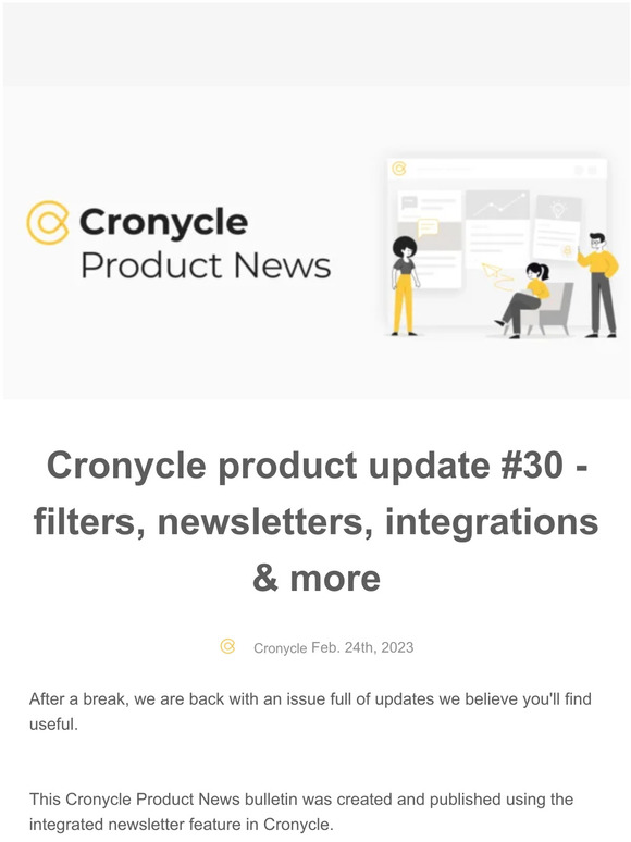 Cronycle product update #30 - filters, newsletters, integrations & more # 30