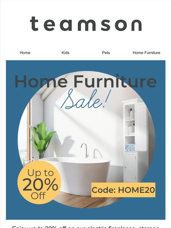 Teamson's Home Furniture Sale Ends Soon!