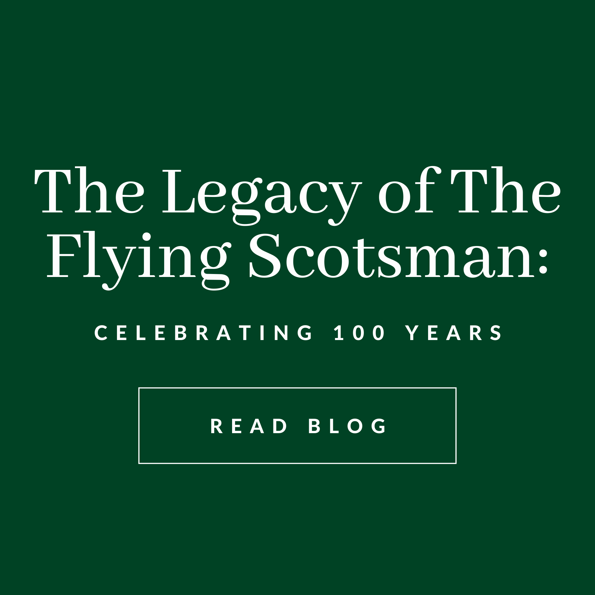 The Flying Scotsman - Find Out More