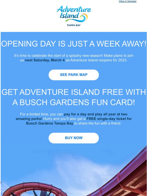 Adventure Island Opens Next Saturday!
