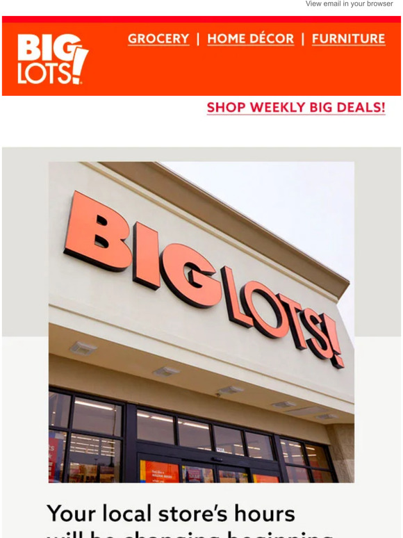 Big Lots Your Big Lots store is updating its hours! Milled