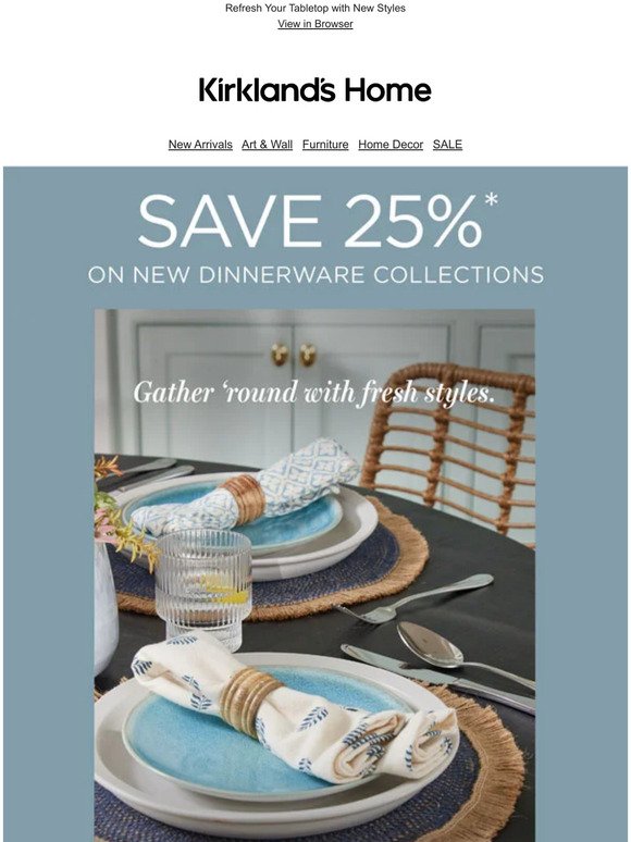 New Spring Dining | 25% OFF Ending Soon