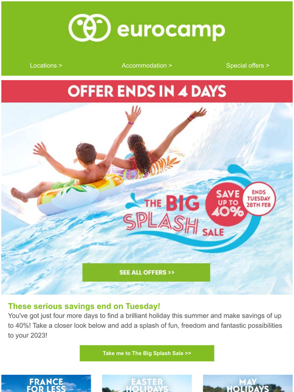 Hurry, our Big Splash Sale ends in 4 days!