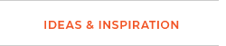 Ideas & Insipiration