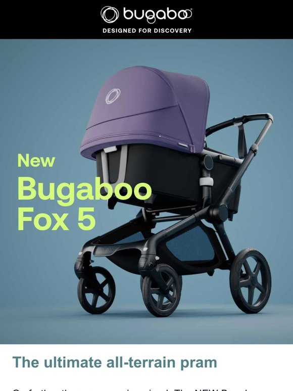 Be one of the first to receive the NEW Bugaboo Fox 5