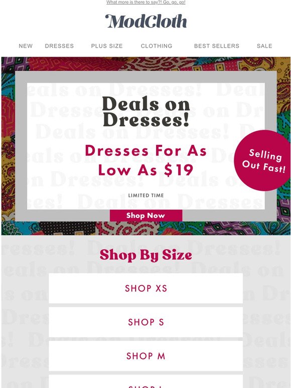 Perfect-fitting dresses at $19!