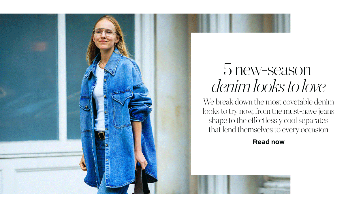 NetAPorter 5 fresh ways to wear denim this season Milled