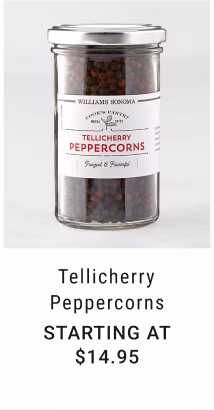 Tellicherry Peppercorns - Starting at $14.95