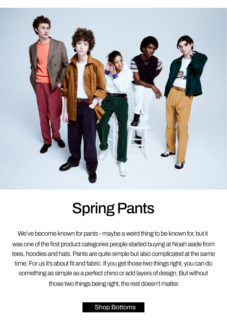 Noah Clothing: We've become known for pants… | Milled