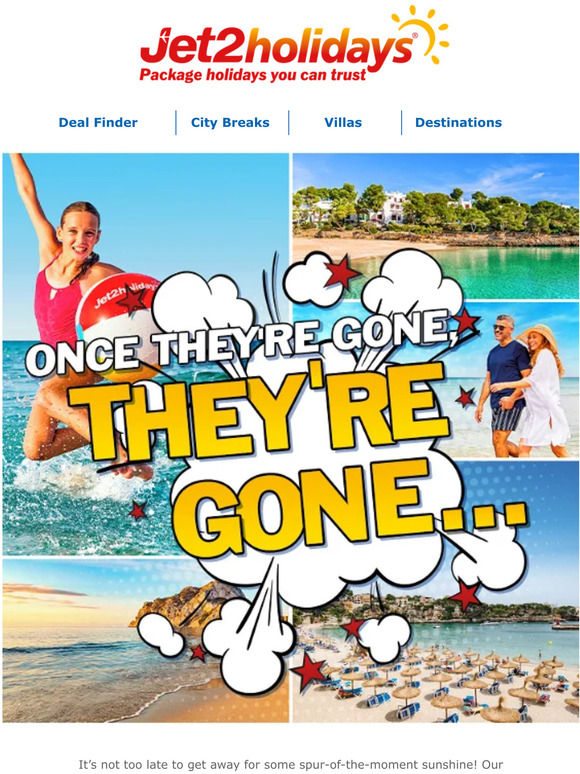 Jet2holidays Once they're gone, they're gone Milled