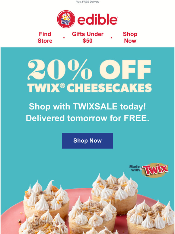 Edible Arrangements Save 20 on Twix® Cheesecakes! Milled