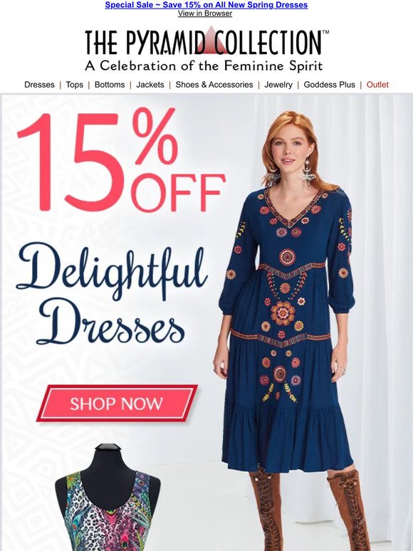 Save 15% on ALL Dresses ~ Because YOU Deserve It