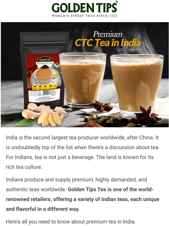 Golden Tips Tea Discover the Rich Flavors of Indian CTC Teas Milled
