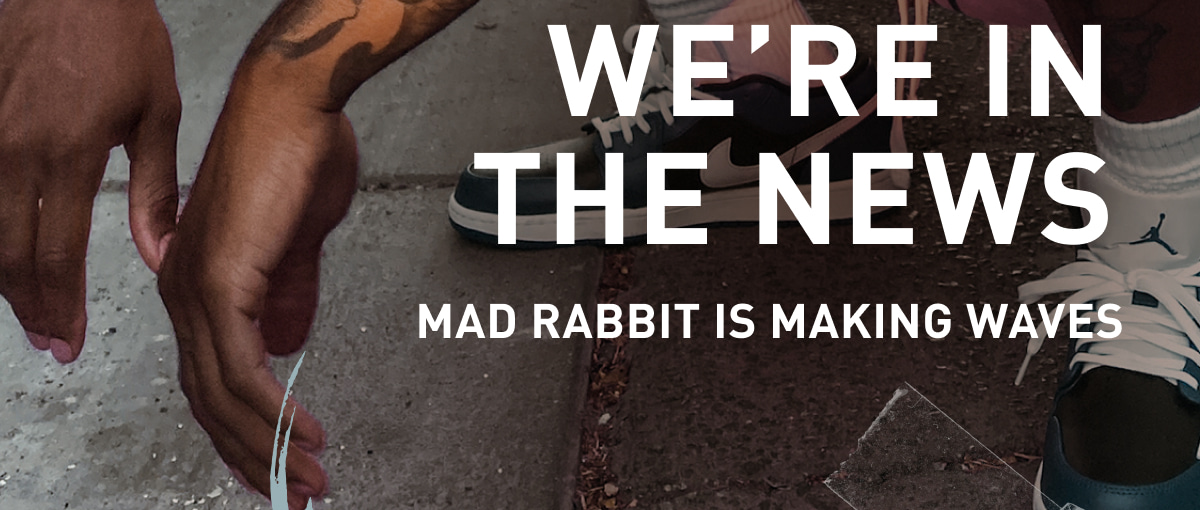 The Mad Rabbit Difference