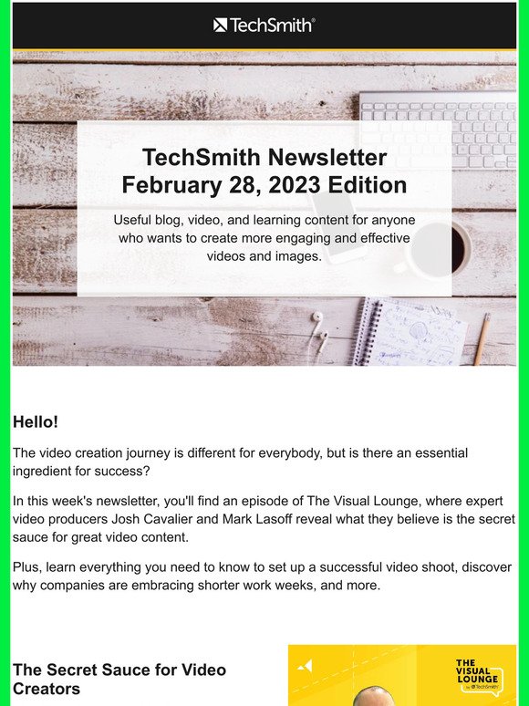 TechSmith News: The Secret Sauce for Video Creators, 4-Day Work Week, & Getting Started with Snagit